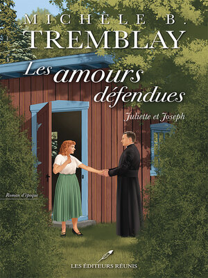 cover image of Les amours défendues- Juliette et Joseph